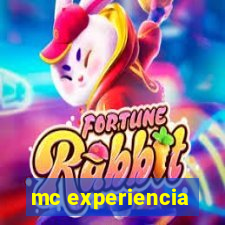 mc experiencia